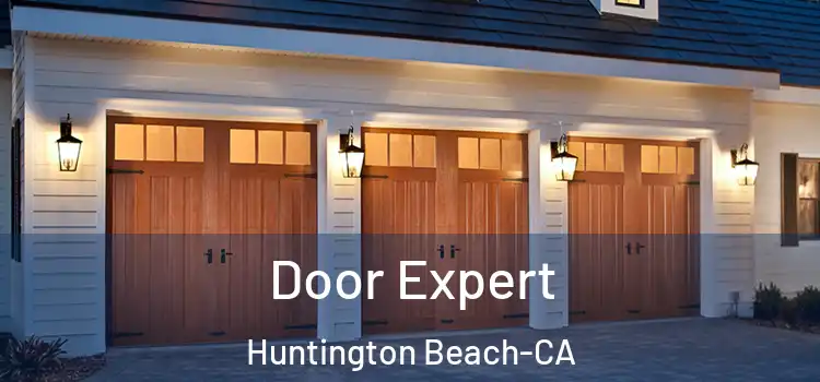  Door Expert Huntington Beach-CA